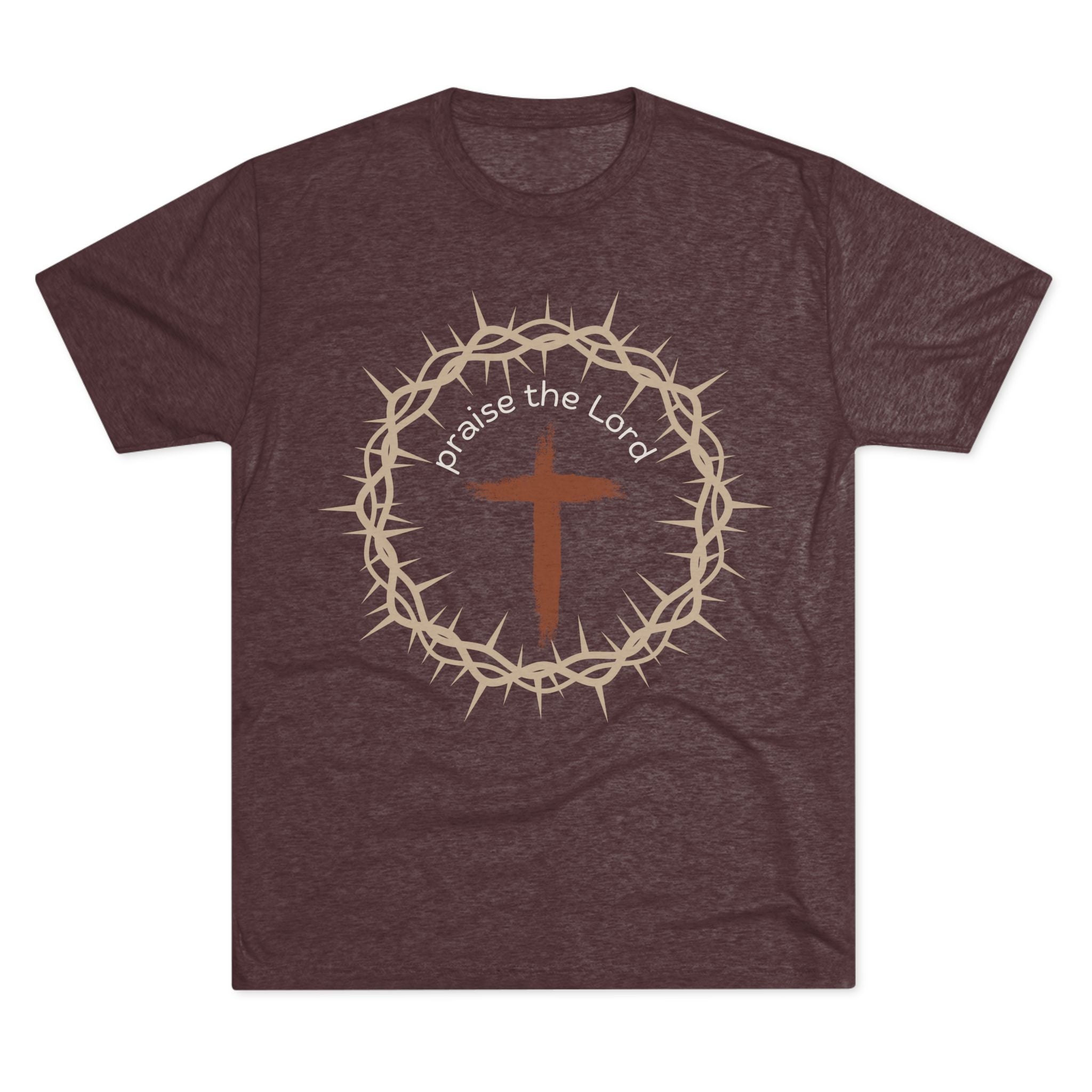 Praise the Lord Tee — Crown of Thorns. Unisex Tri-Blend Crew Tee