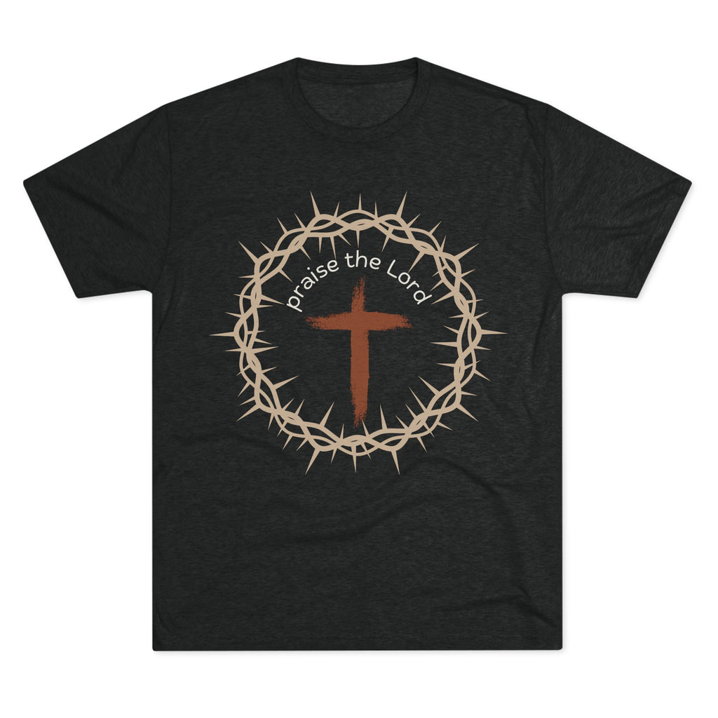 Praise the Lord Tee — Crown of Thorns. Unisex Tri-Blend Crew Tee